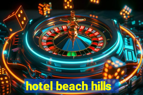 hotel beach hills