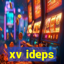 xv ideps