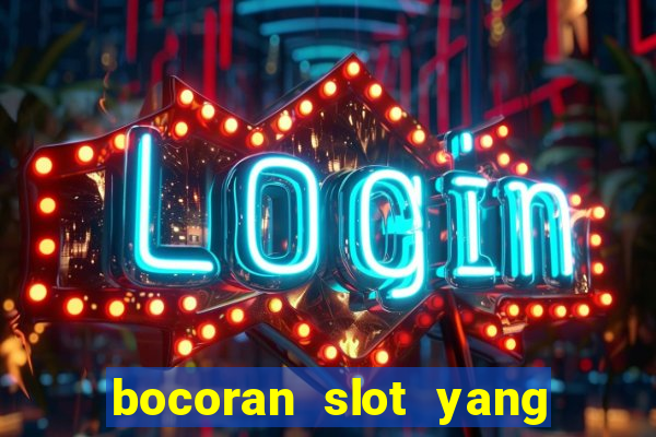 bocoran slot yang gacor hari ini