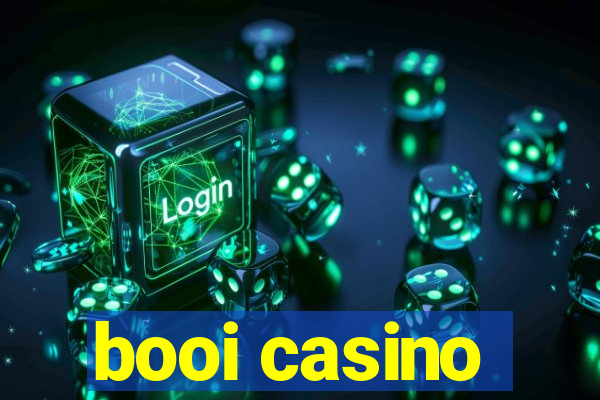 booi casino