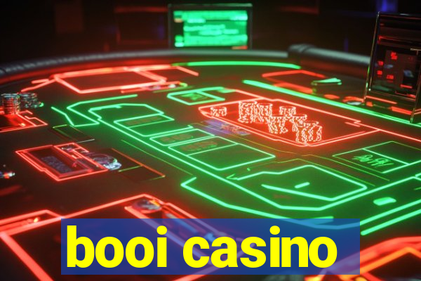 booi casino