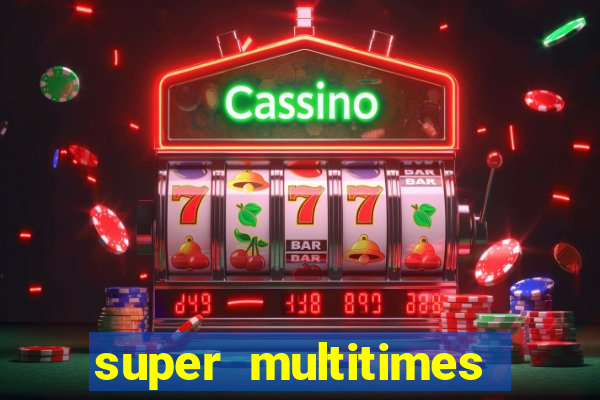 super multitimes progressive slot machine