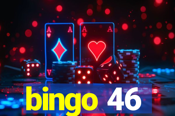 bingo 46