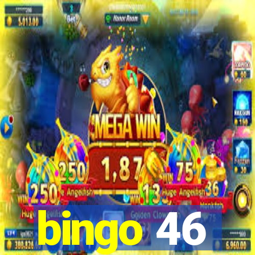 bingo 46