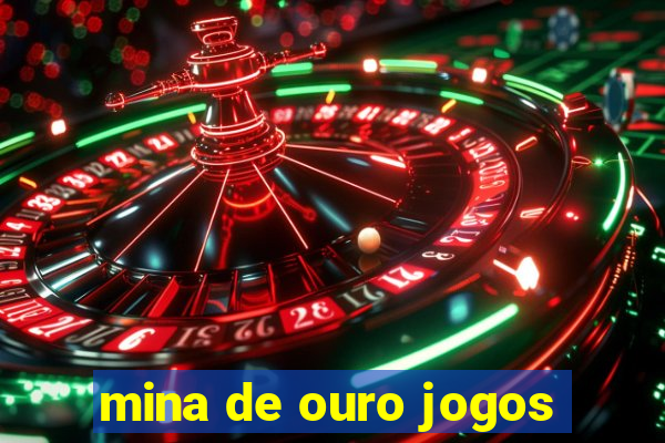 mina de ouro jogos