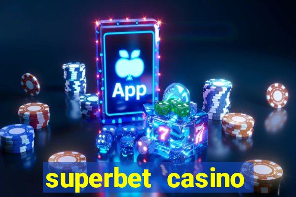 superbet casino games online