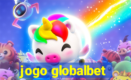 jogo globalbet