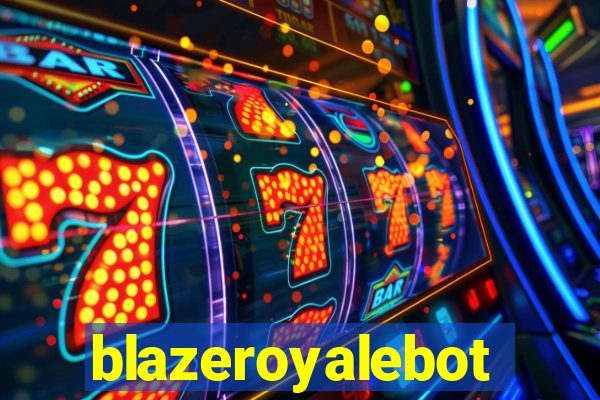 blazeroyalebot