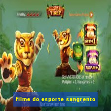 filme do esporte sangrento