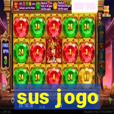 sus jogo