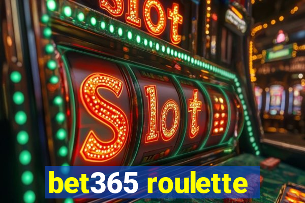 bet365 roulette