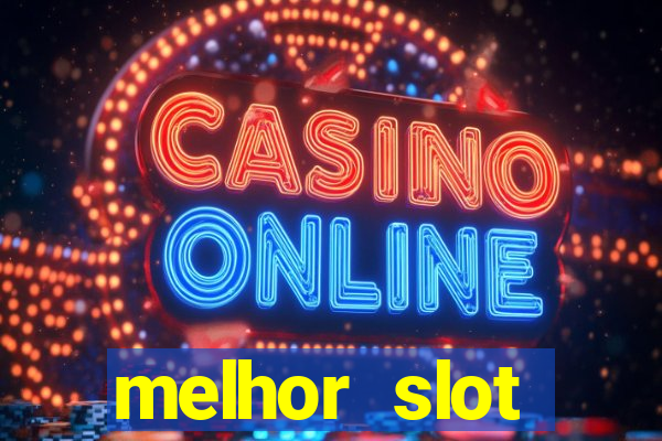 melhor slot pragmatic play