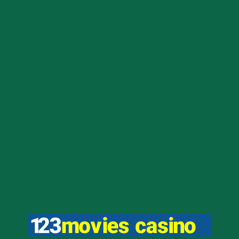 123movies casino