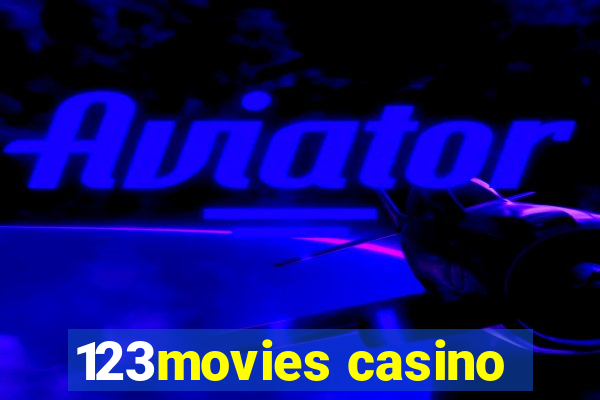 123movies casino