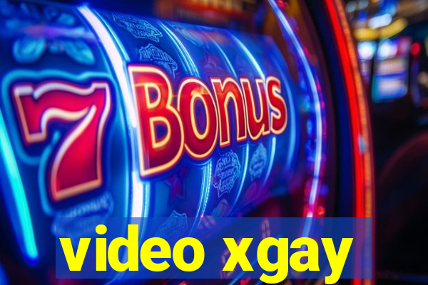 video xgay