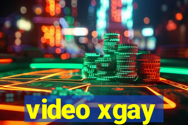 video xgay