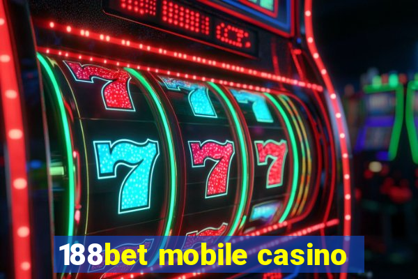 188bet mobile casino