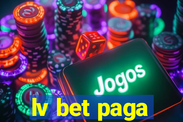 lv bet paga