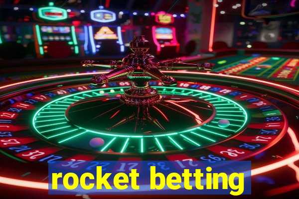 rocket betting