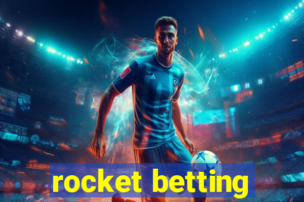 rocket betting