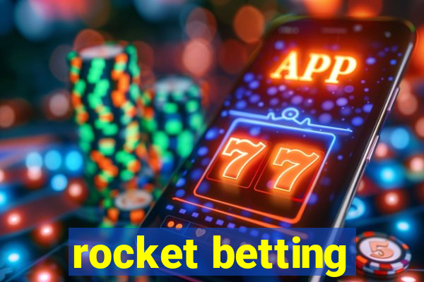 rocket betting