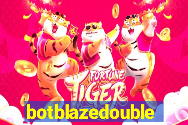 botblazedouble