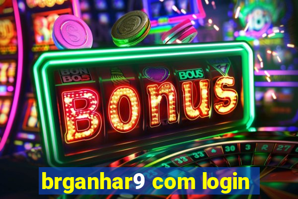 brganhar9 com login