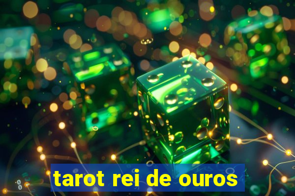 tarot rei de ouros