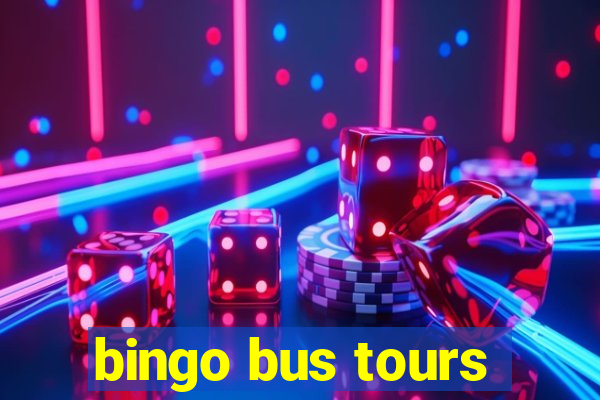 bingo bus tours