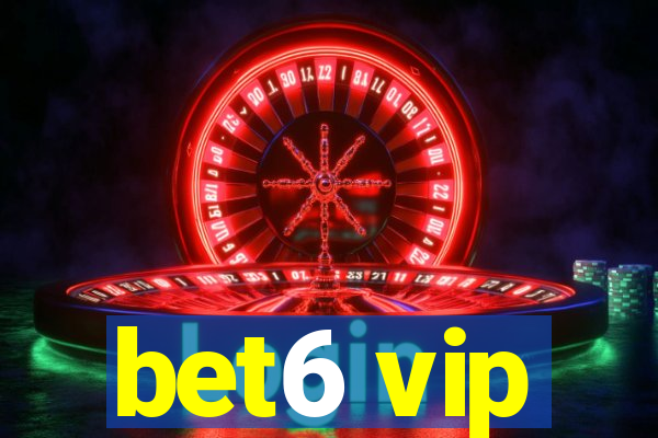 bet6 vip