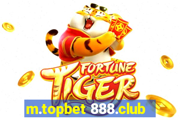 m.topbet 888.club