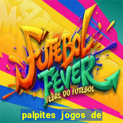 palpites jogos de hoje betano