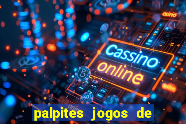 palpites jogos de hoje betano