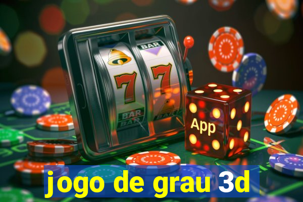 jogo de grau 3d