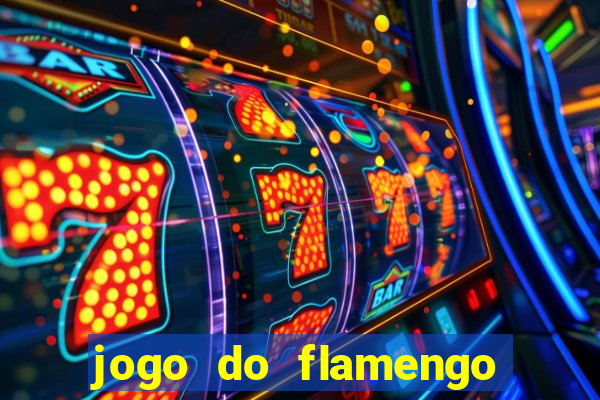 jogo do flamengo multi canais