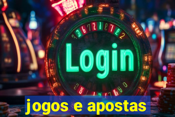 jogos e apostas