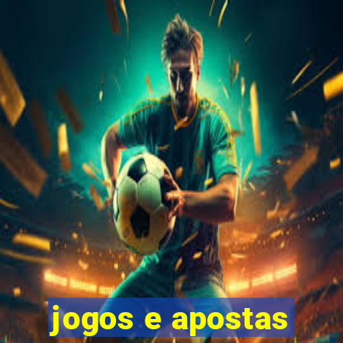 jogos e apostas