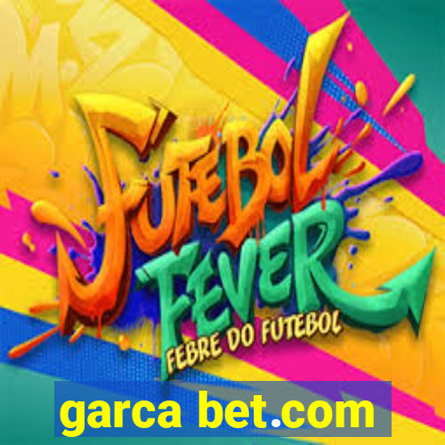 garca bet.com