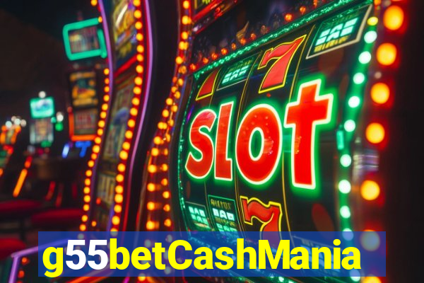 g55betCashMania