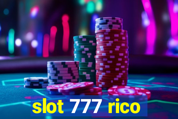 slot 777 rico