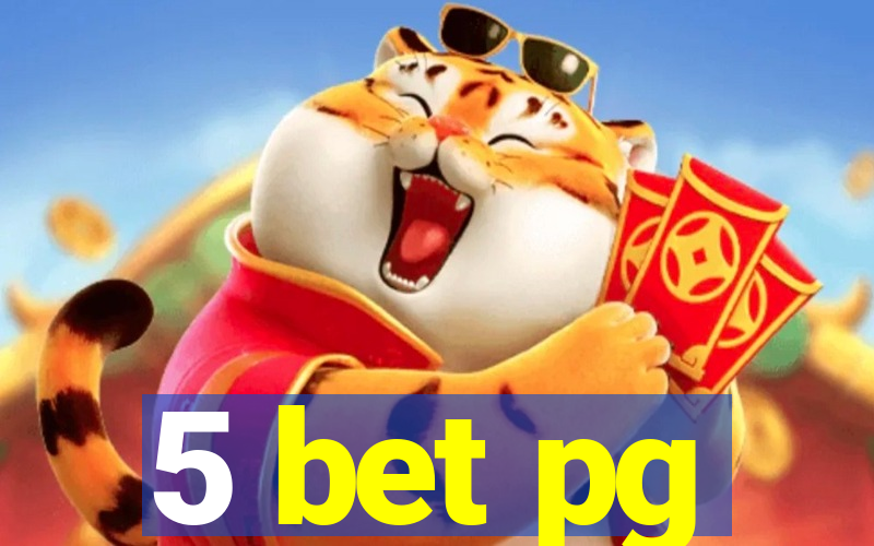 5 bet pg