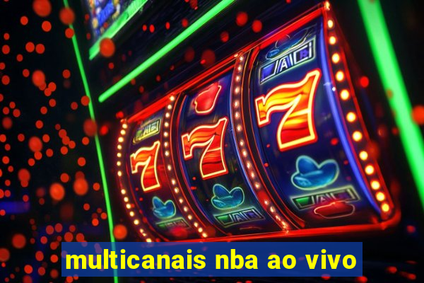 multicanais nba ao vivo