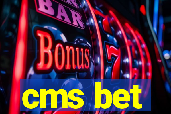 cms bet