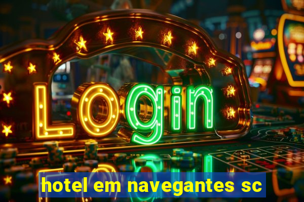 hotel em navegantes sc