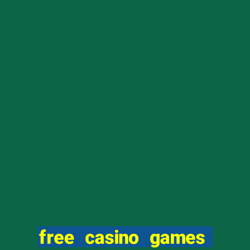 free casino games online slot machine