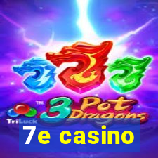 7e casino