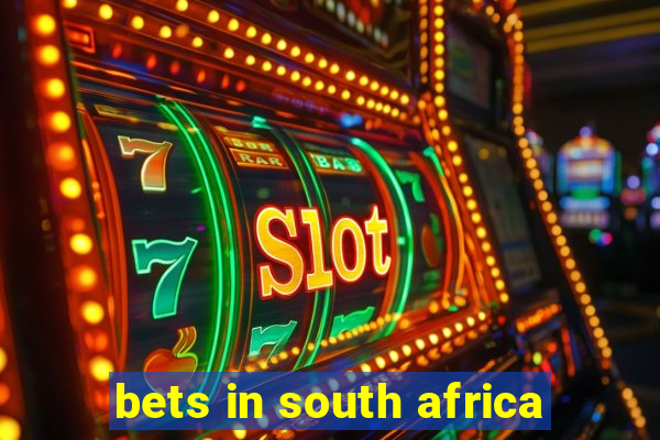 bets in south africa