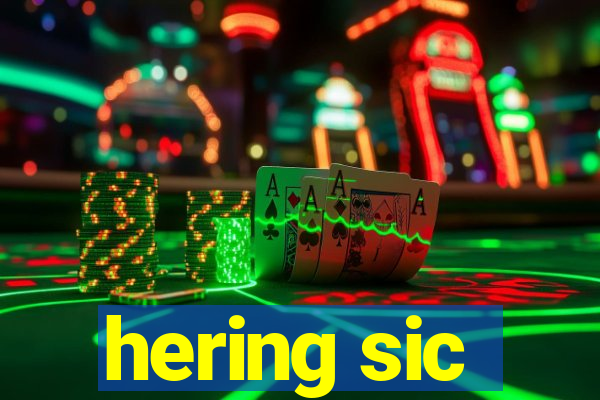 hering sic