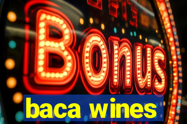 baca wines