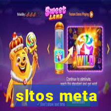 sltos meta